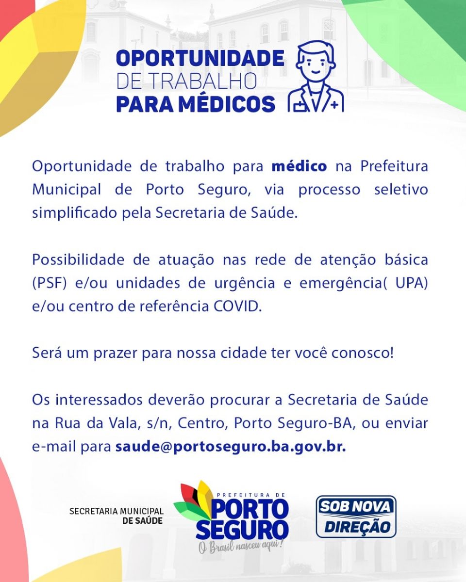 Porto Seguro: Gestão Jânio Natal abre processo seletivo para contratação de  médicos - Imprensa na Net